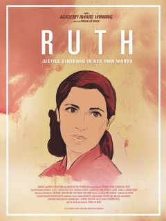 Must See! RUTH: Justice Ginsburg in Her Own Words - A documentary by Oscar winner Freida Lee Mock