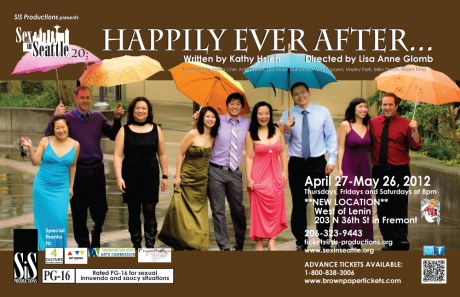 April 27-May 26: Sex in Seattle 20: Happily Ever After . . .. 
